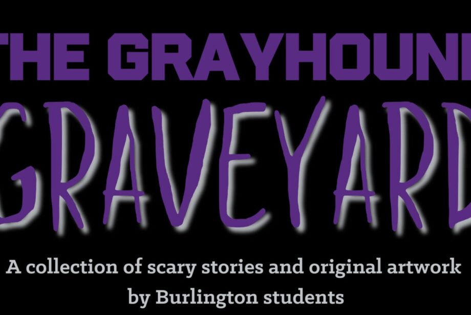 A screenshot of a portion of the title page of The Grayhoud Graveyard, a book of scary stories and original artwork by Burlington students.