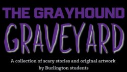 A screenshot of a portion of the title page of The Grayhoud Graveyard, a book of scary stories and original artwork by Burlington students.